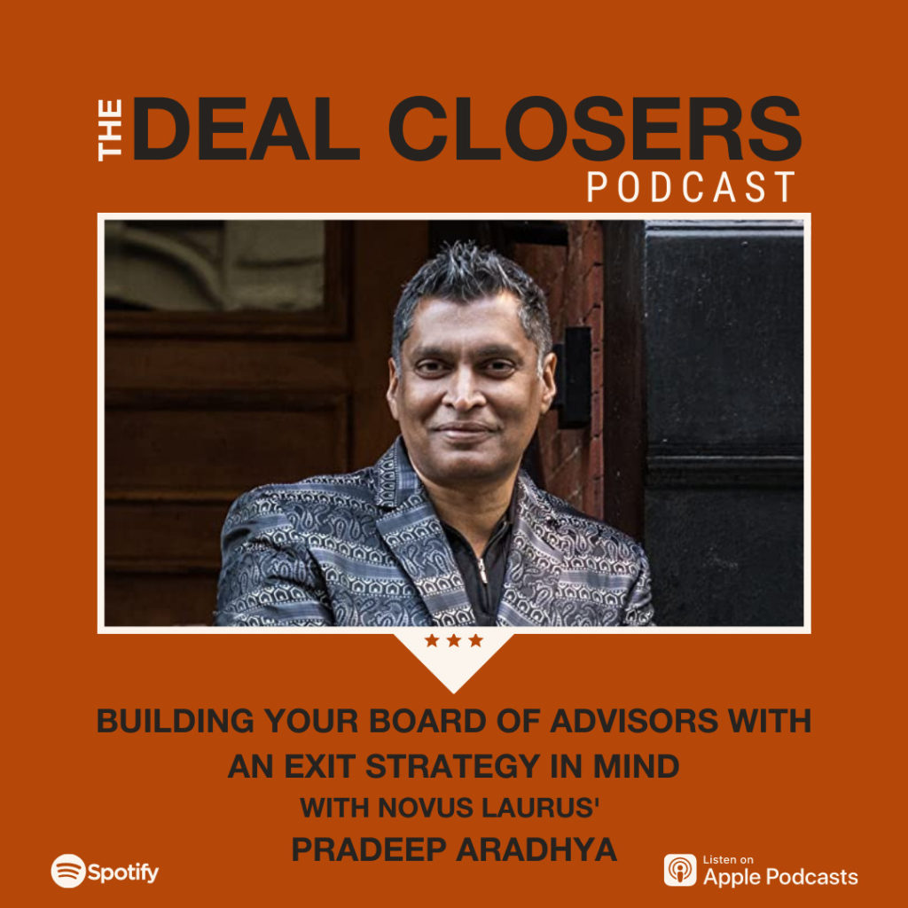 Building a Board of Advisors to Help You Exit, with Pradeep Aradhya
